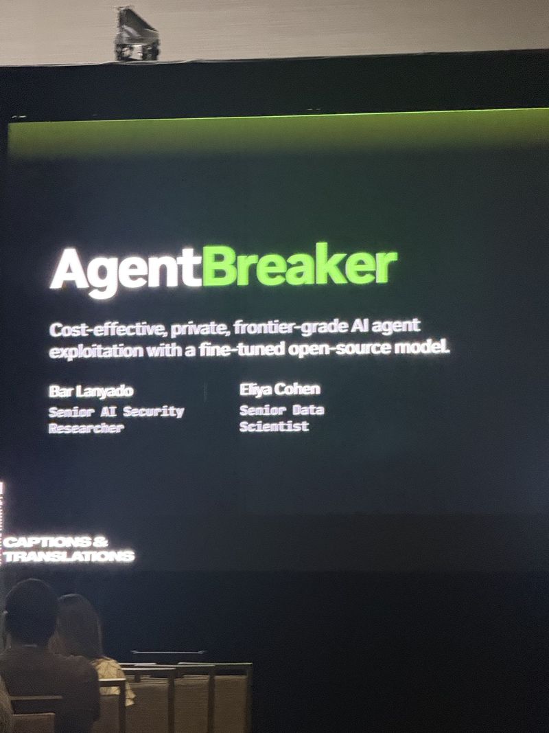 Slide: Title slide for AgentBreaker, cost-effective private frontier-grade AI agent exploitation with a fine-tuned open-source model, by Bar Lanyado and Eliya Cohen